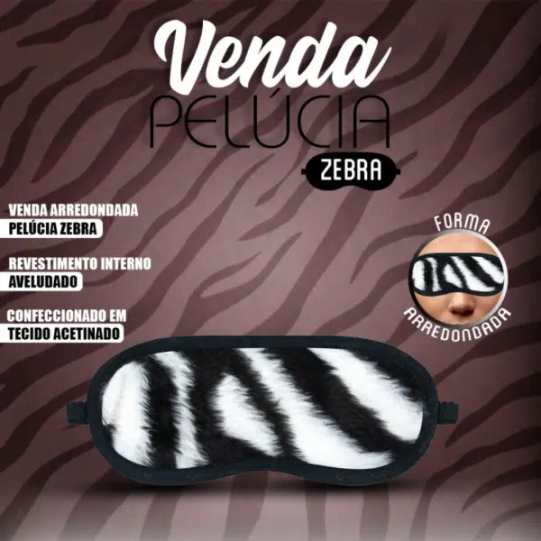 "Venda Pelúcia Zebra", "Venda Sensual Luxo", "Acessório Estímulo Sensorial", "Venda Olhos Confortável", "Brinquedo Adulto Casal" Munas Moda Intima